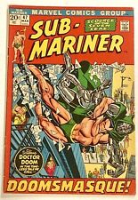 SUB-MARINER #47 1972  7.0 F /VF 🔑 Battle Namor Vs Dr Doom picture