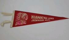 Vintage Hiawatha Land Ironwood Michigan Pennant Flag Rare 50s 60s Native Indian picture