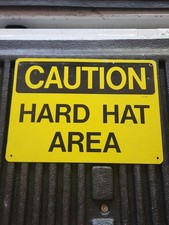 VTG ALUMINUM CAUTION HARD HAT ARES SIGN picture