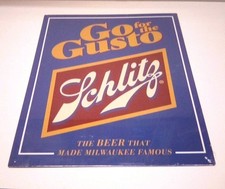 Schlitz Go For The Gusto Tin Metal Sign 12.5
