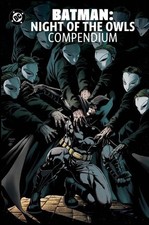 PRESALE Batman Night of the Owls Compendium DC Comics TPB Trade Paperback picture