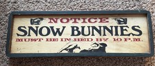 VINTAGE 1970 STARS & STRIPES HAND CRAFTED SNOW BUNNIES RUSTIC WOOD SIGN 6.5 X 19 picture