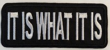 IT IS WHAT IT IS  MC Motorcycle Biker Vest Patch 4