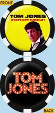 TOM JONES - LEGENDARY ENGLISH  SINGER - COMMEMORATIVE POKER CHIP picture