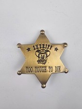 Gen-X Mickey Mouse Sheriff's Badge — TOO TOUGH TO DIE metal badge picture