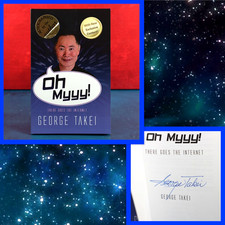 Oh Myyy There Goes The Internet Signed George Takei Paperback 1st Ed Humor 2013 picture