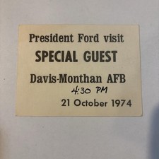 Vintage 1974 President Ford Special Guest Pass Ticket Davis-Monthan AFB AZ picture