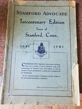 Stamford Advocate (Stamford Conn.) Tercentenary Edition, 1641-1941. Pub. 6/7/41 picture