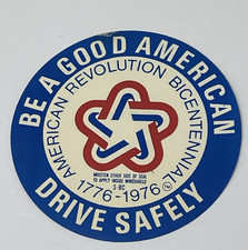 1976 American Revolution Bicentennial Drive Safely Windshield Decal Vintage picture