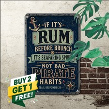 Drinking Rum Before Noon Makes You Pirate Metal Sign Funny Bar Plaque 8x12 picture