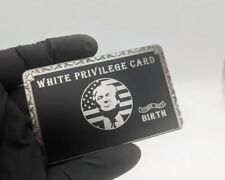 Whit Privilege Card “ Joke Metal Card