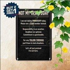 Funny Sarcastic Coworker Gift That Is Not My Job Retro Metal Tin Sign 8x12 picture