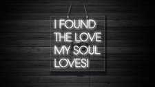 I Found The Love My Soul Loves Neon Sign Light Wall Decor Gift for Her 20