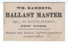 Occupation: Business Card of Wm. Gammons, Ballast Master, NY c1870s picture