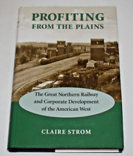 Profiting from the Plains by Claire Strom Great Northern Corp Develop Amer. West picture
