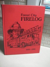 Forest City Firelog 1881-1981  Rockford, IL Fire Dept HC Book or local pickup picture
