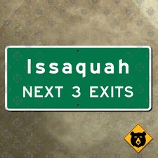 Washington Issaquah Next 3 Exits highway freeway road sign 18x8 picture