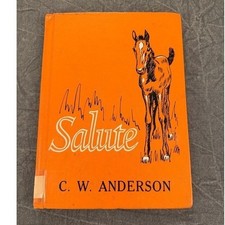 Salute by C.W. Anderson 1966 Tenth Print Hardcover Vintage Horse Book Macmillan picture