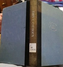 Vintage John C Calhoun Great American Thinkers By Richard N Current HC 1st Ed LC picture