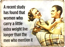 FREE SHIPPING 12x16 TIN SIGN Funny women weight BUY or make OFFER B4 it’s SOLD picture