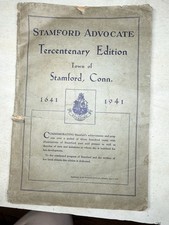 Stamford Advocate (Stamford Conn.) Tercentenary Edition, 1641-1941. Pub. 6/7/41 picture
