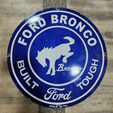 FORD BRONCO PORCELAIN ENAMEL SIGN 30 INCHES ROUND picture