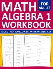 Algebra 1 Workbook For Adults: Algebra 1 Practice Workbook For Adults - 700+ Exe picture