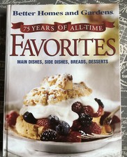 BETTER HOMES & GARDENS COOKBOOK 75 YEARS OF ALL-TIME FAVORITES HARD COVER 1997 picture