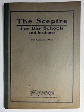 The Scepter For Day Schools And Institutes Booklet 1913 Soft Cover picture
