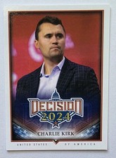 Decision 2024 Update Charlie Kirk #245 Base Card picture