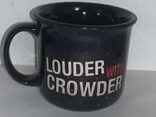 LOUDER WITH CROWDER COFFEE MUG CUP TEA picture