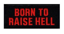 Born To Raise Hell Hook Patch  picture