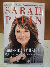Sarah Palin Signed Book America by Heart First Edition 1st Printing Hardcover picture