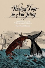 Whaling Days in New Jersey Bicentennial Exhibition Poster - 16x24