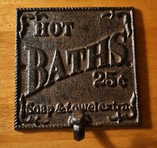Rustic Country Primitive Cast Iron Hot Baths Bathroom Towel Hook Sign NEW picture