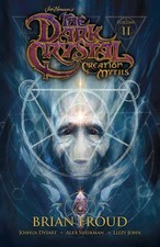 Jim Henson's The Dark Crystal: Creation Myths Vol. 2 picture