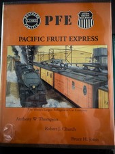 PFE Pacific Fruit Express by Thompson, Church, Jones picture