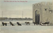 Hand-Colored Postcard; Fort Garry Gate & Dog Sled Team, Winnipeg MN Canada picture