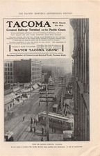 1907 ad TACOMA WA Greatest Railway Terminal on Pacific Coast Pacific Ave Trolley picture