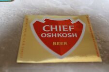 Vintage Chief Oshkosh Beer Label Oshkosh, Wisconsin Foil picture