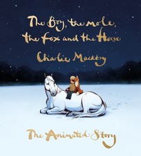 The Boy, the Mole, the Fox and the Horse: The Animated Story: . picture