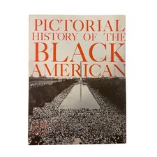 1969 Pictorial History of the Black American Civil Rights Illustrated Book picture