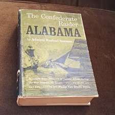 The Confederate Raider Alabama Raphael Semmes Hardcover Civil War picture