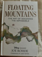  Joe Rohde Floating Mountains Art of Imagining Impossible Disney signed picture