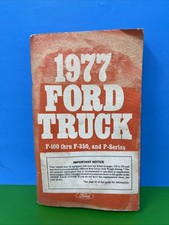 Vintage 1977 ford truck owners manual F-100 Thru F-350 And P Series picture