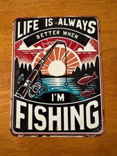 Life Is Better Fishing Sign Country Cabin Lodge Fisherman Man Cave Home Decor picture