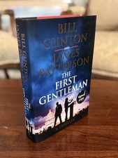 PRESIDENT BILL CLINTON & JAMES PATTERSON SIGNED AUTOGRAPHED THE FIRST GENTLEMAN picture
