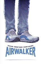 Stan Lee Jeremy Haun Airwalker: The Original Graphic Novel (Paperback) picture