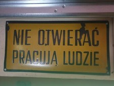 Poland Polish PRL original plate enamel sign NIE OTWIEAC PRACUJA LUDZIE RARE picture