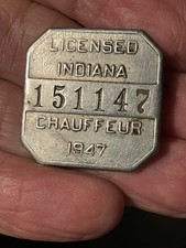Vtg 1947 Indiana Registered CHAUFFEUR License BADGE “151147” picture